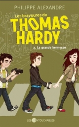 Les Bravoures de Thomas Hardy tome 2 : La grande kermesse