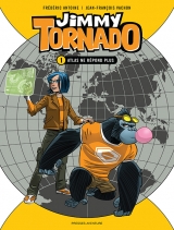 Jimmy Tornado tome 1 : Atlas ne répond plus