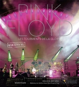 Pink Floyd : Les tourments de la gloire