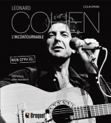 Leonard Cohen : L'incontournable