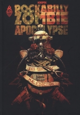 Rockabilly zombie apocalypse Tome 1 : Les terres de malédiction