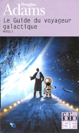 Le Guide galactique I : Le guide du voyageur galactique