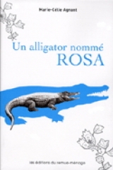 Un Alligator nommé Rosa