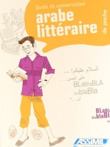 Guide de conversation Arabe littéraire : De poche