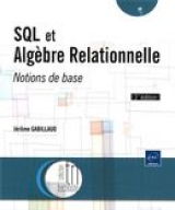 SQL et Algèbre Relationnelle : Notions de base