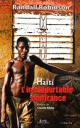 Haïti, l'insupportable souffrance