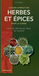 9782803451753 Le guide complet des herbes et épices pour la cuisine