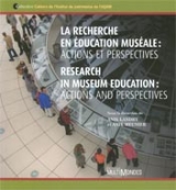 9782895441359 La recherche en éducation muséale : Actions et perspectives