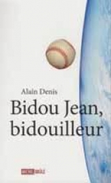 Bidou Jean, bidouilleur