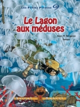 Le Lagon aux méduses : Les petits pirates 9