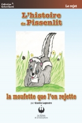 9782896271558 L'Histoire de Pissenlit - La moufette que l'on rejette