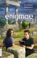 Enigmae.com tome 5 : Le trésor d'Asinius