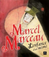 9782895795360 Marcel Marceau : L'enfance d'un mime