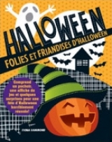 Halloween : folies et friandises d'Halloween