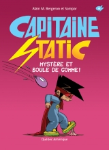 Capitaine Static 6 - Mystère et boule de gomme