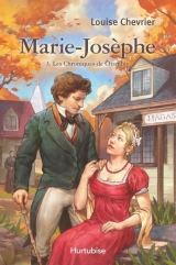 Les chroniques de Chambly tome 3 : Marie-Josèphe