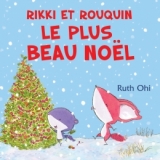 Rikki et Rouquin : Le plus beau Noël