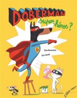 Doberman super-héros?