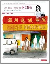 Les deux vies de Ning - De la Chine à Paris-Belleville