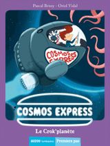 9782733822418 Cosmos Express Tome 1 : Le Crok'planète