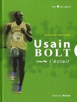 Usain Bolt - L'éclair