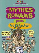 Les mythes romains pour réfléchir