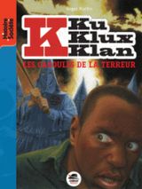 Klu Klux Klan 2- Les cagoules de la terreur
