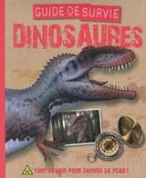 Dinosaures - Guide de survie