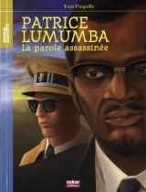 Patrice Lumumba, la parole assassinée