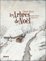 Claude Monet - Les arbres de Noël