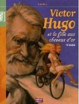 Victor Hugo et la fille aux cheveux d'or