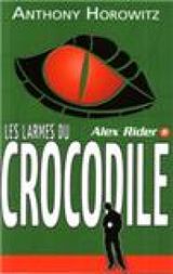 Les aventures d'Alex Rider 8 : Les larmes du crocodile