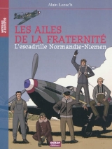 9782350005607 Les ailes de la fraternité : L'Escadrille Normandie-Niemen