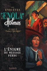 Les enquêtes d'Enola Holmes 5 : L'énigme du message perdu