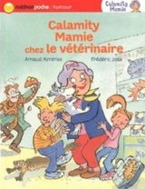 Calamity mamie chez le vétérinaire