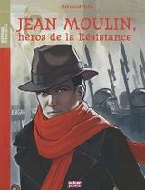 9782350004945 Jean Moulin, héros de la Résistance