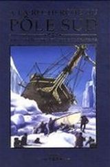 9782753011335 A la recherche du Pôle Sud sur les traces des grands explorateurs
