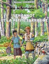 9782848360362 Jehannot et la petite sarrazine : Jean de Fontfraîche 5