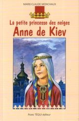 La petite princesse des neiges : Anne de Kiev