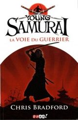 Young Samurai La voie du guerrier