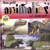 Mon petit animalier : Les Dinosaures