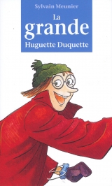 La grande Huguette Duquette