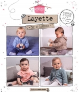 Layette chic et raffinée - 34 modèles à tricoter de la naissance à 24 mois