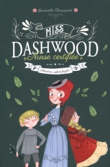 Miss Dashwood - Nurse certifée Tome 2 : - Attention, enfant fragile !