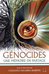Génocides Une mémoire en partage