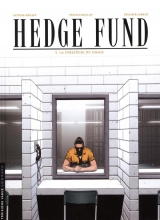 Hedge Fund Tome 3 : La stratégie du chaos