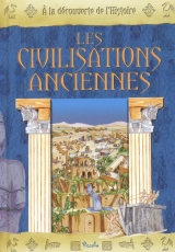 Les civilisations anciennes