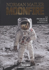MoonFire. La prodigieuse aventure d'Apollo 11