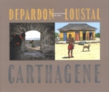 Depardon, Loustal Carthagène