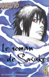 Naruto Tome 2 : Le roman de Sasuke